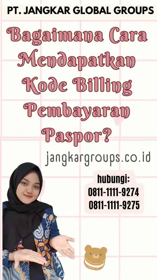 Bagaimana Cara Mendapatkan Kode Billing Pembayaran Paspor