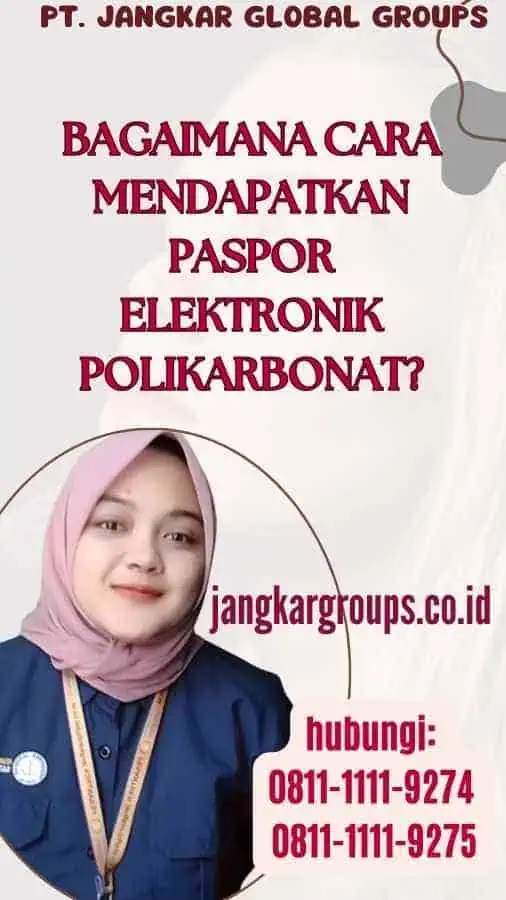 Bagaimana Cara Mendapatkan Paspor Elektronik Polikarbonat