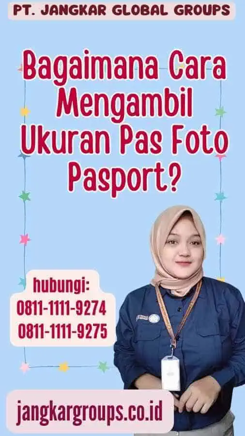 Bagaimana Cara Mengambil Ukuran Pas Foto Pasport