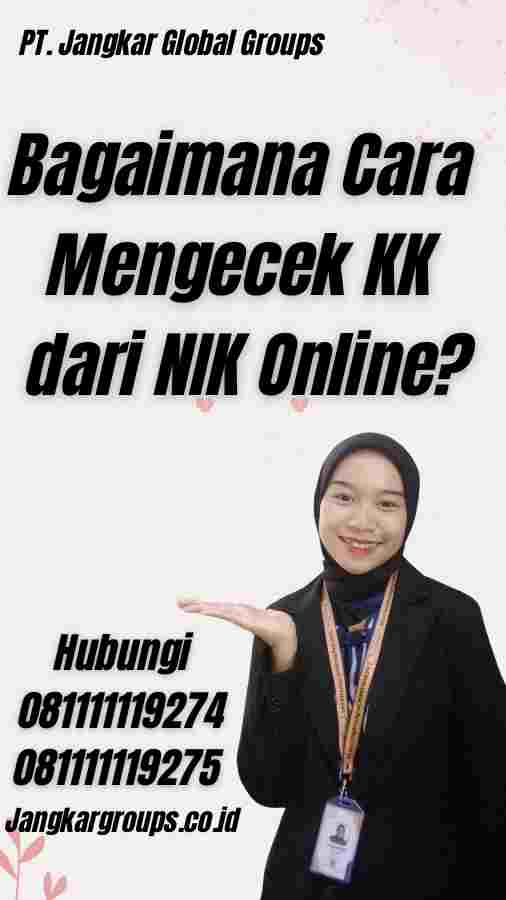 Bagaimana Cara Mengecek KK dari NIK Online?