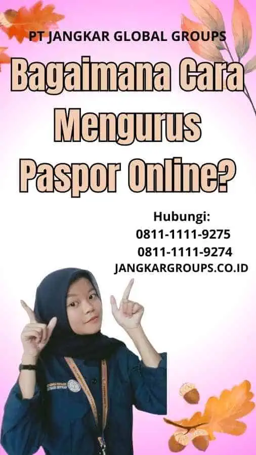 Bagaimana Cara Mengurus Paspor Online