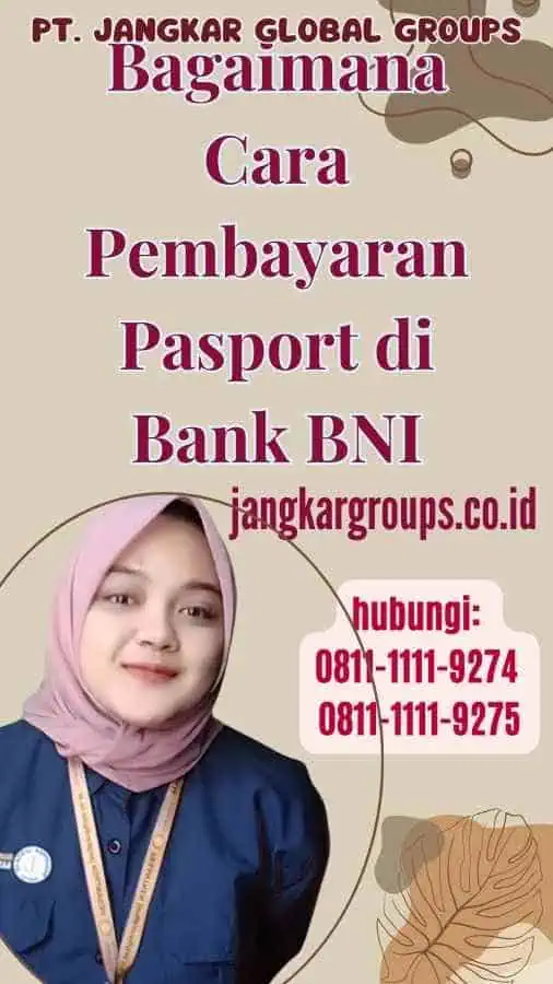 Bagaimana Cara Pembayaran Pasport di Bank BNI