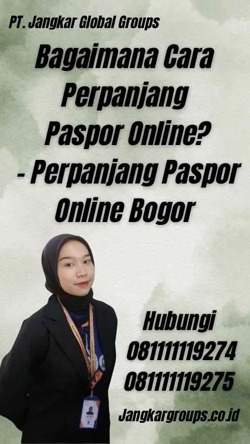 Bagaimana Cara Perpanjang Paspor Online? - Perpanjang Paspor Online Bogor