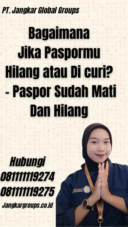 Bagaimana Jika Paspormu Hilang atau Di curi? - Paspor Sudah Mati Dan Hilang