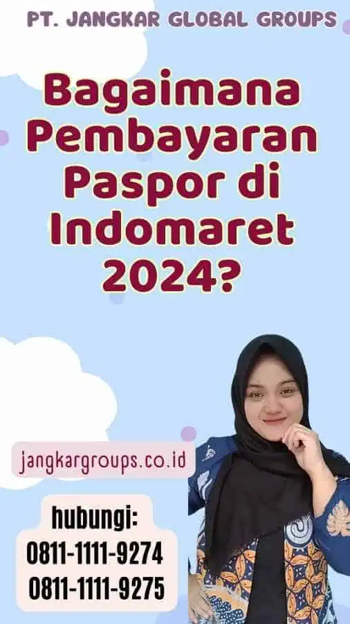 Bagaimana Pembayaran Paspor di Indomaret 2024