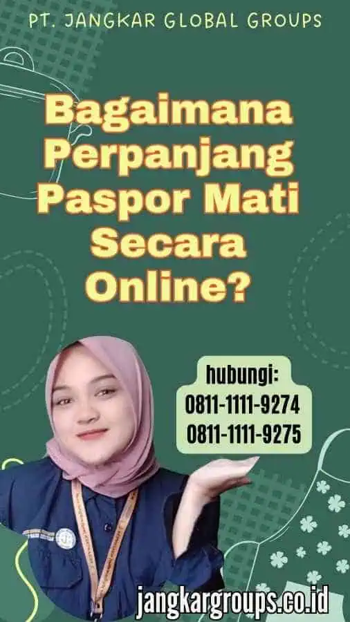 Bagaimana Perpanjang Paspor Mati Secara Online