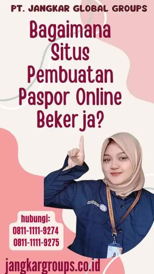 Bagaimana Situs Pembuatan Paspor Online Bekerja