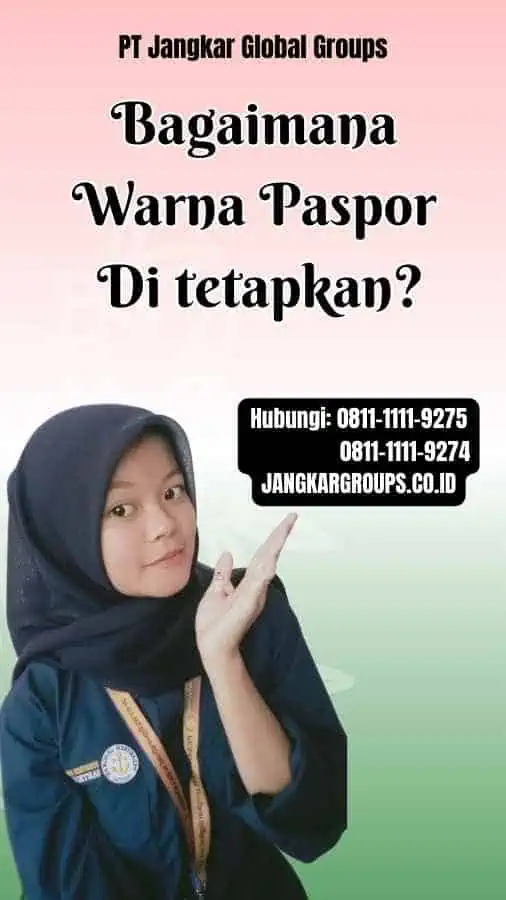 Bagaimana Warna Paspor Di tetapkan