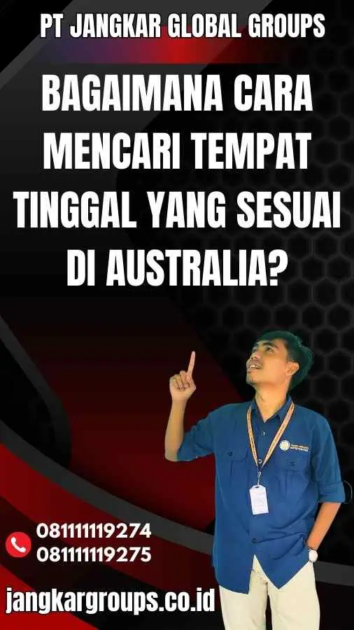 Bagaimana cara mencari tempat tinggal yang sesuai di Australia? - Family Visa Australia 2024