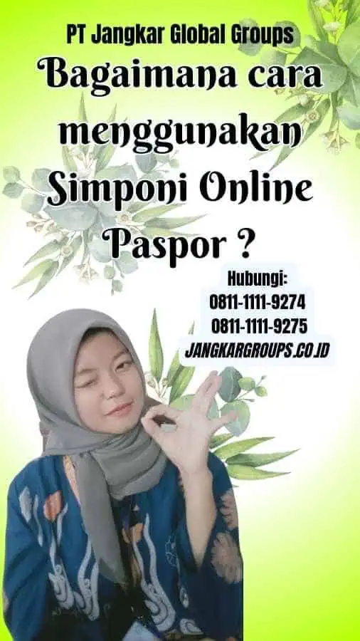 Bagaimana cara menggunakan Simponi Online Paspor