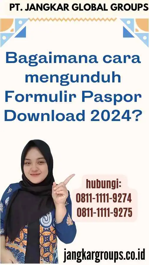 Bagaimana cara mengunduh Formulir Paspor Download 2024