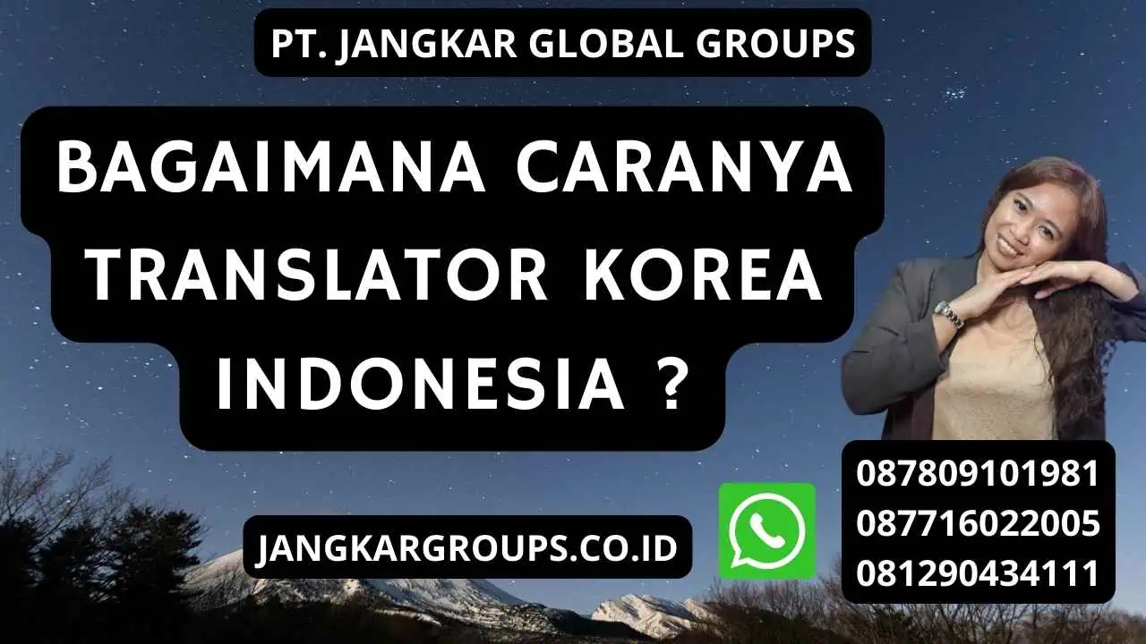 Bagaimana caranya Translator Korea Indonesia ?