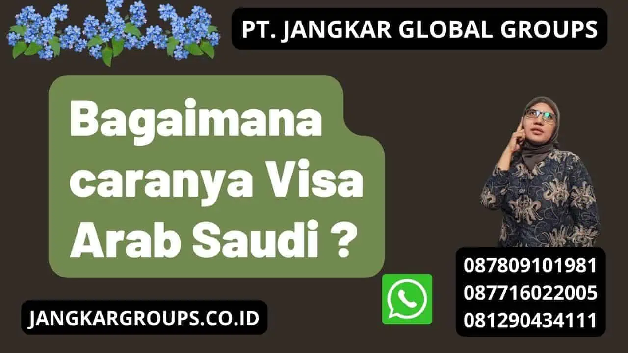 Bagaimana caranya Visa Arab Saudi ?