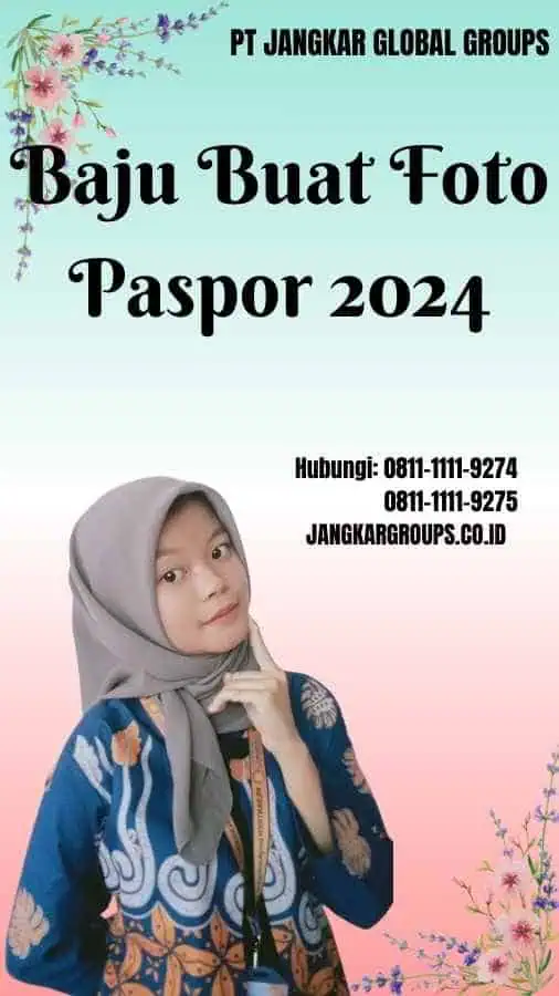 Baju Buat Foto Paspor 2024