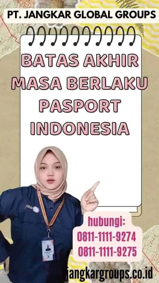 Batas Akhir Masa Berlaku Pasport Indonesia