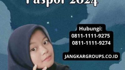 Batas Perpanjangan Paspor 2024