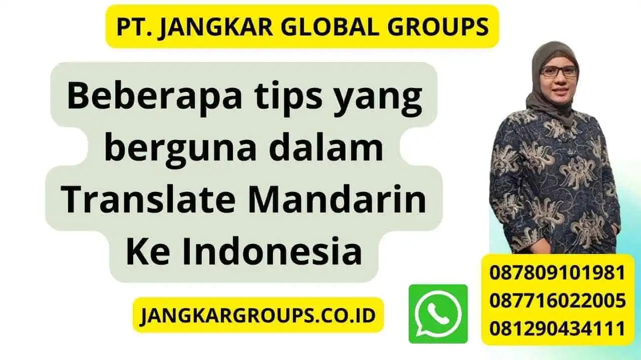 Beberapa tips yang berguna dalam Translate Mandarin Ke Indonesia