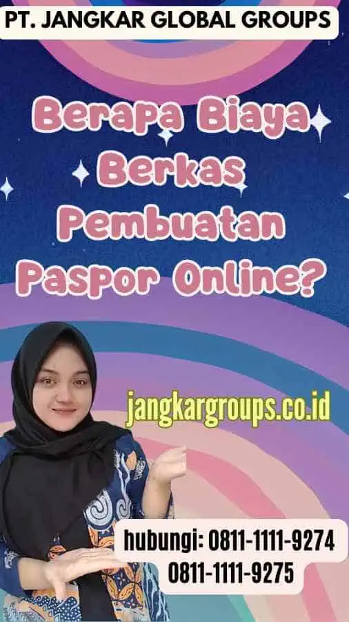 Berapa Biaya Berkas Pembuatan Paspor Online