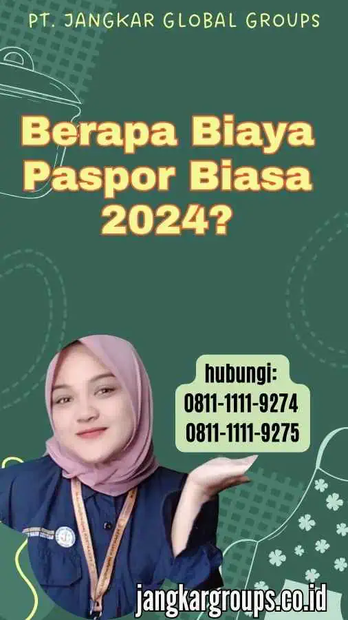 Berapa Biaya Paspor Biasa 2024