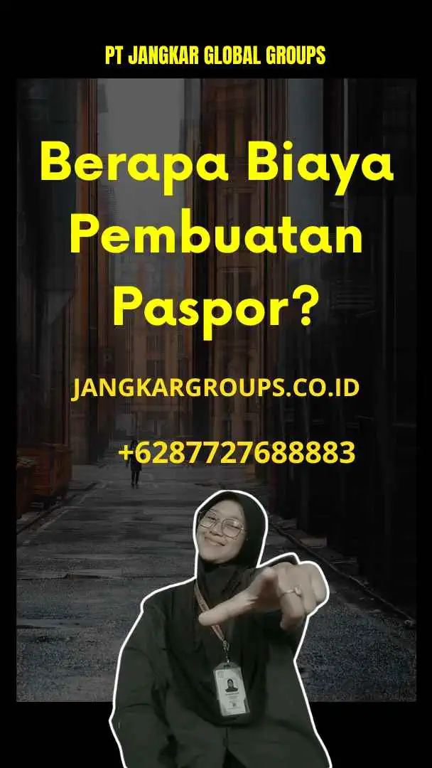 Berapa Biaya Pembuatan Paspor?