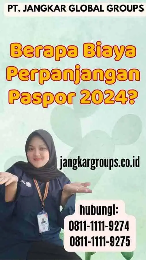 Berapa Biaya Perpanjangan Paspor 2024