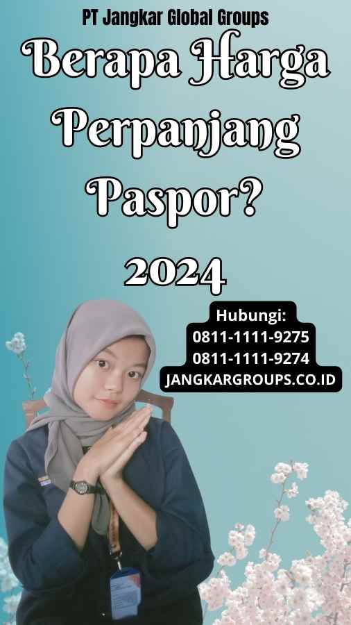 Berapa Harga Perpanjang Paspor 2024