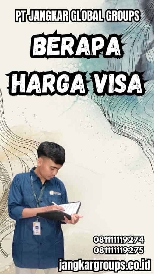 Berapa Harga Visa