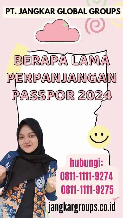 Berapa Lama Perpanjangan Passpor 2024