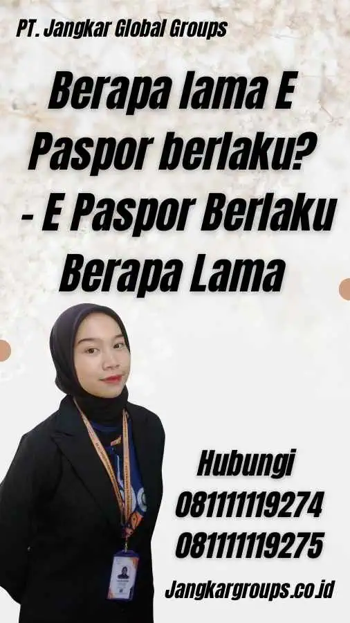 Berapa lama E Paspor berlaku? - E Paspor Berlaku Berapa Lama