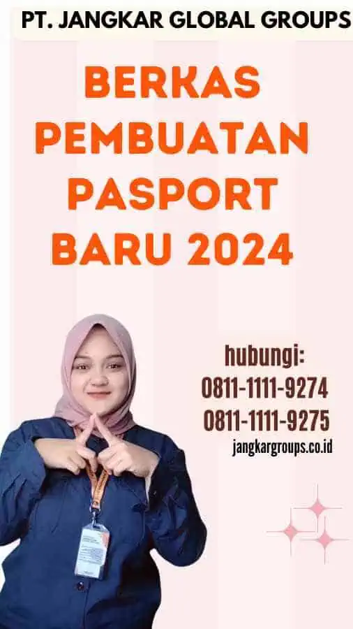 Berkas Pembuatan Pasport Baru 2024