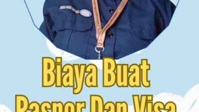 Biaya Buat Paspor Dan Visa 2024