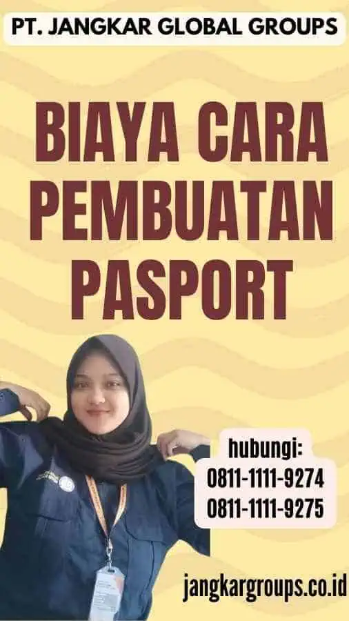 Biaya Cara Pembuatan Pasport