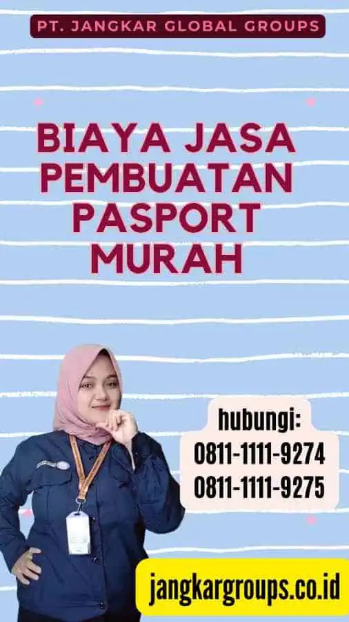 Biaya Jasa Pembuatan Pasport Murah