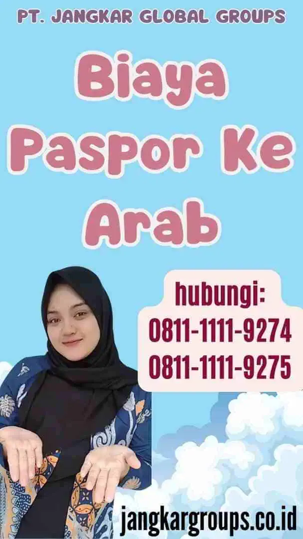 Biaya Paspor Ke Arab