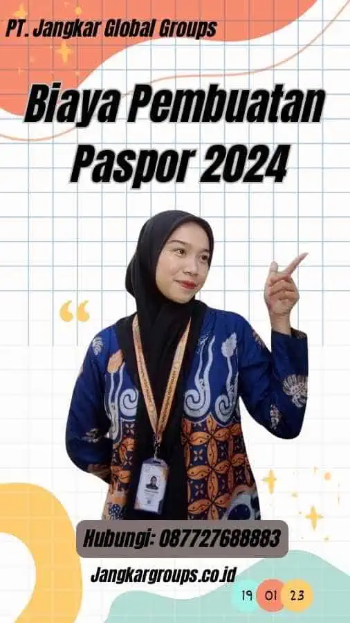 Biaya Pembuatan Paspor 2024