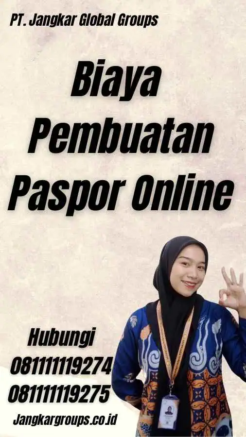 Biaya Pembuatan Paspor Online