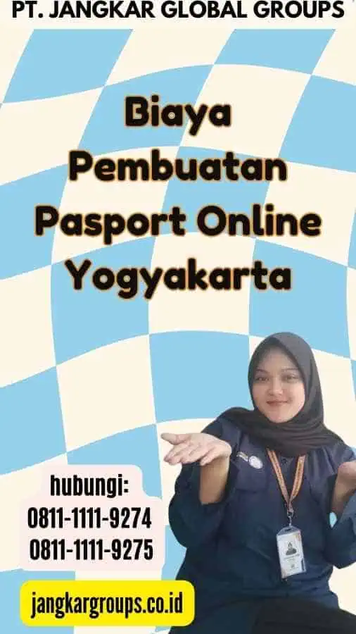 Biaya Pembuatan Pasport Online Yogyakarta