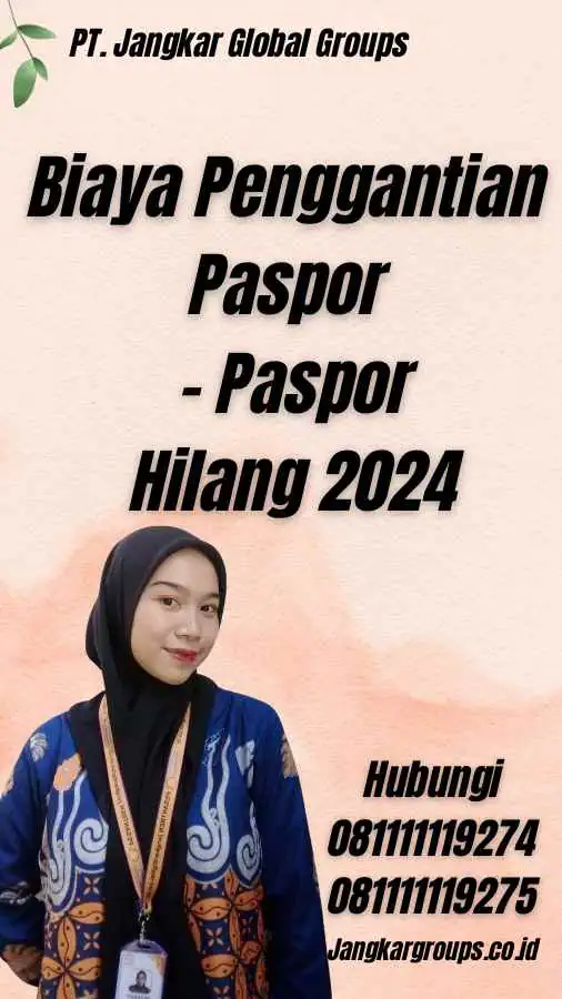 Biaya Penggantian Paspor - Paspor Hilang 2024