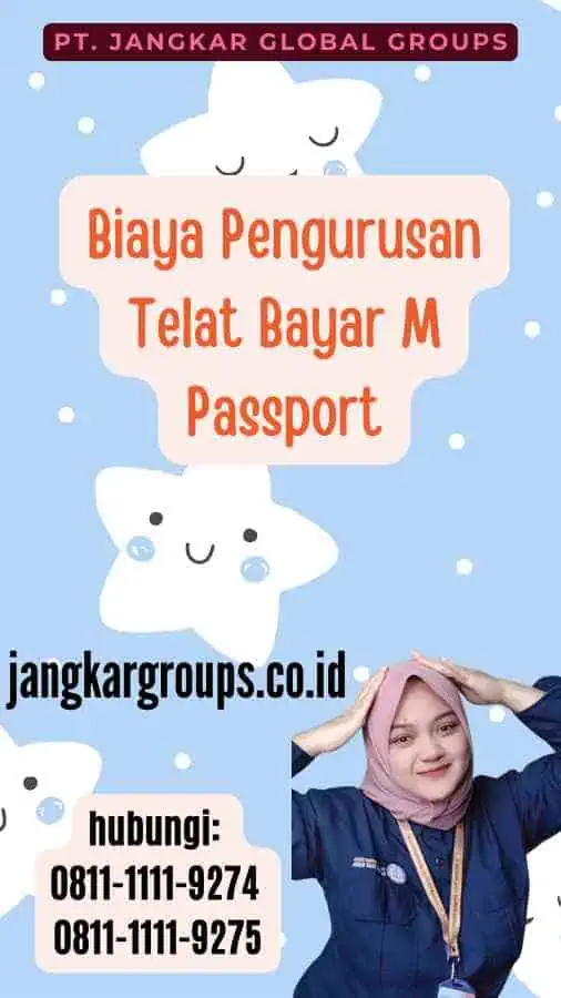 Biaya Pengurusan Telat Bayar M Passport