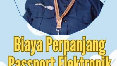 Biaya Perpanjang Passport Elektronik 2024