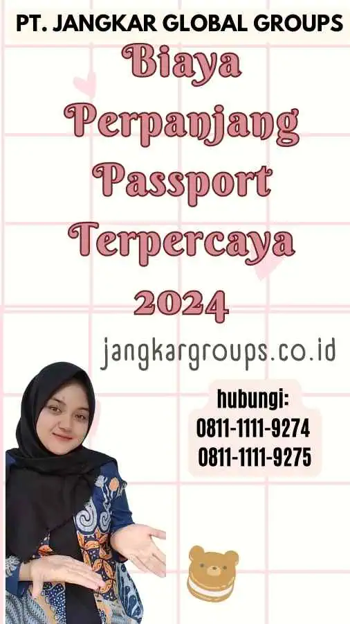 Biaya Perpanjang Passport Terpercaya 2024