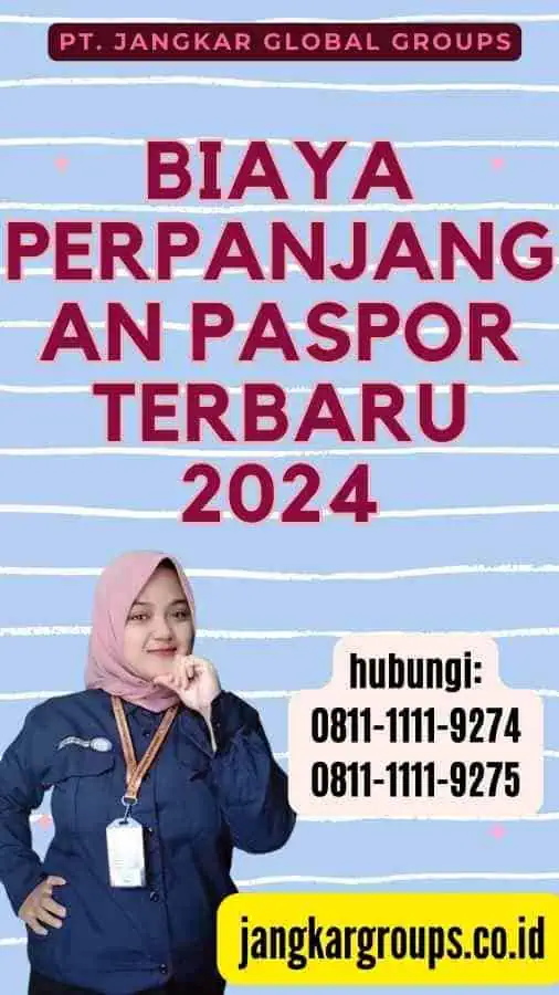 Biaya Perpanjangan Paspor Terbaru 2024