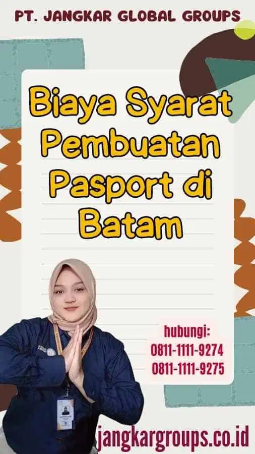 Biaya Syarat Pembuatan Pasport di Batam