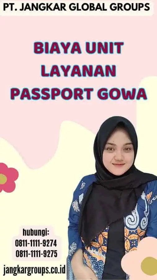 Biaya Unit Layanan Passport Gowa