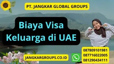 Biaya Visa Keluarga di UAE