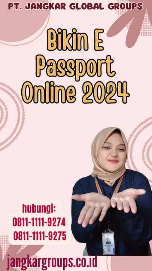 Bikin E Passport Online 2024