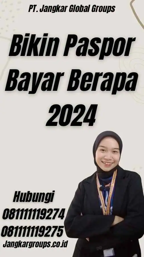 Bikin Paspor Bayar Berapa 2024