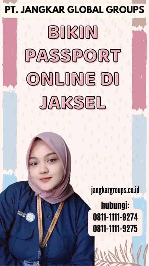 Bikin Passport Online di Jaksel