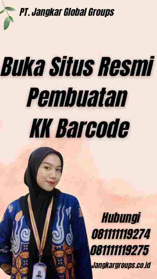 Buka Situs Resmi Pembuatan KK Barcode