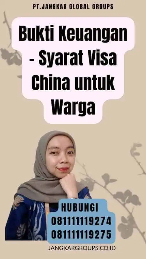 Bukti Keuangan - Syarat Visa China untuk Warga